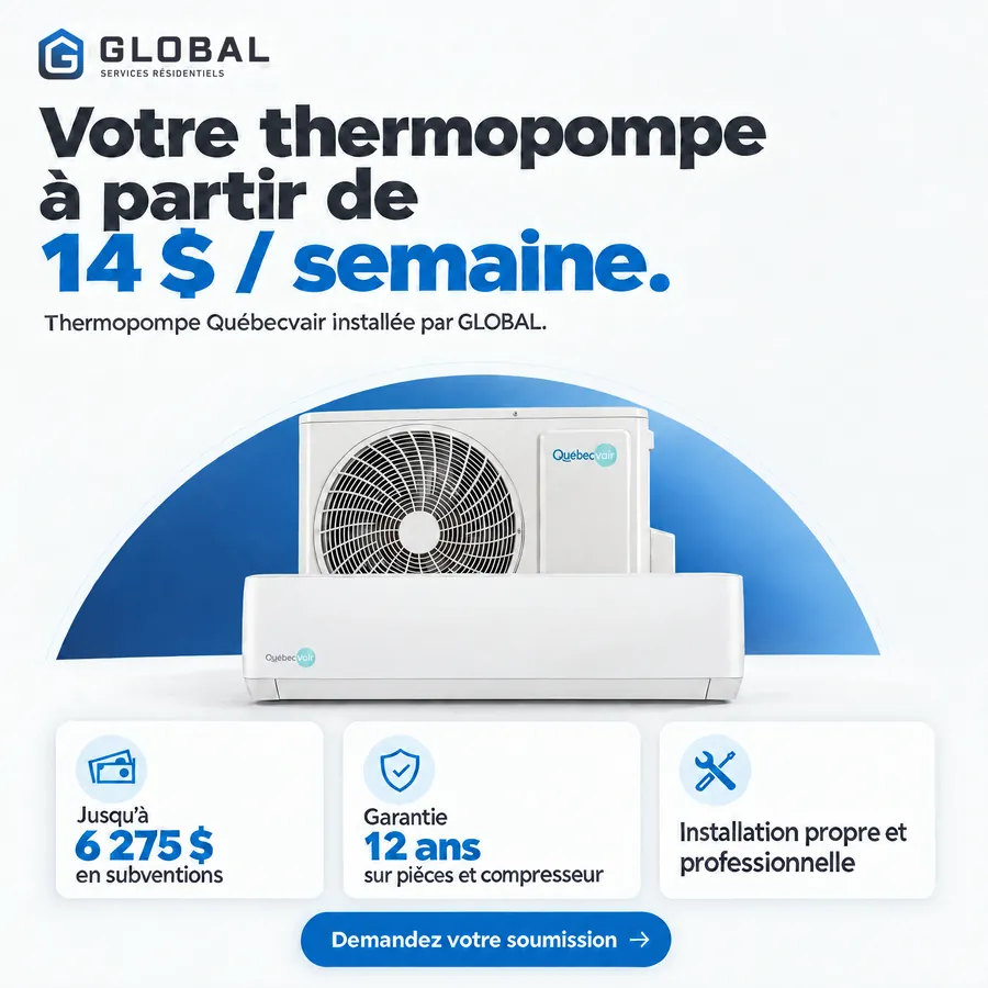 Publicité Global Services Résidentiels, Thermopompes